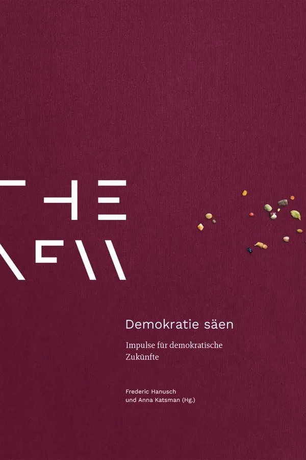 Cover of Demokratie säen. Impulse für demokratische Zukünfte