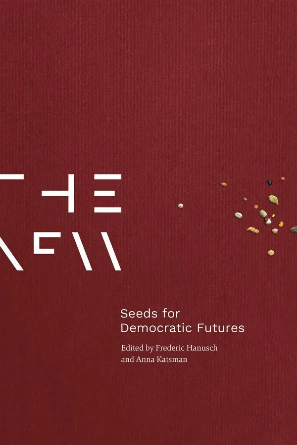 Cover of Seeds for Democratic Futures